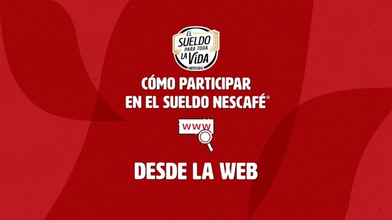 Descubre c&oacute;mo participar en el sueldo Nescaf&eacute; y gana dinero extra