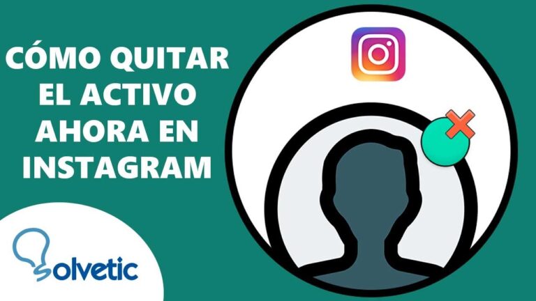 Descubre el secreto para eliminar el activo en Instagram de manera r&aacute;pida y sencilla