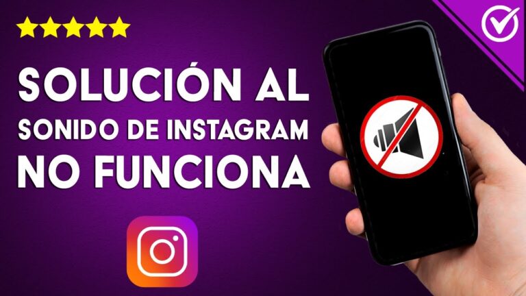 Descubre el motivo y solución al fallo de sonido en Instagram