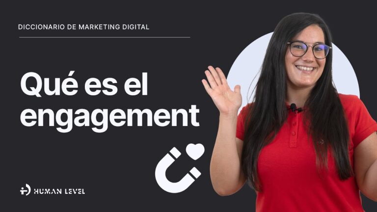 Descubre el poder del engagment: la clave del &eacute;xito en el mundo digital