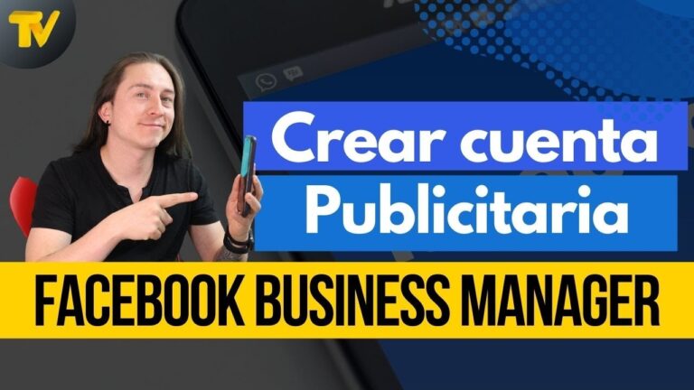 Descubre cómo crear una cuenta publicitaria en Facebook para impulsar tu página