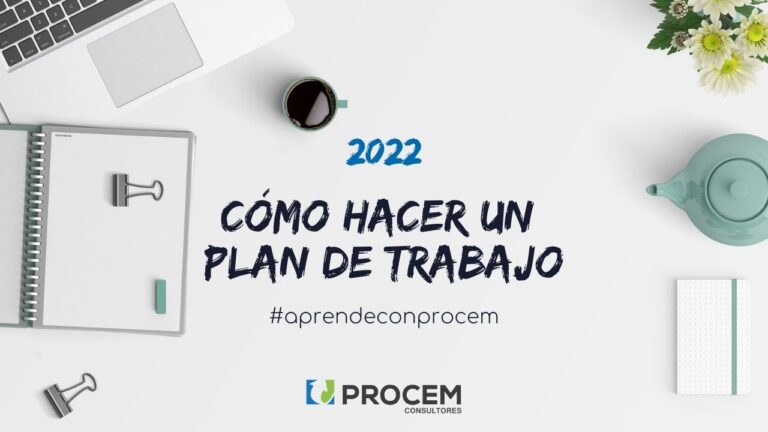 Secretos para un plan de trabajo exitoso: Cómo desarrollarlo con éxito