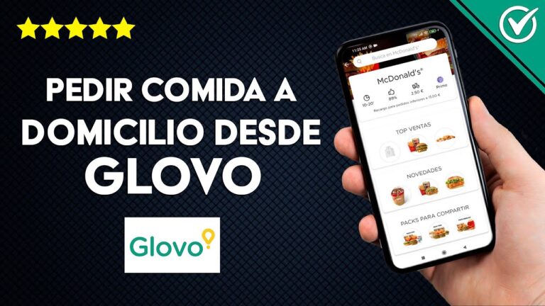 Pedido de McDonald’s por Glovo: disfruta tus favoritos sin salir de casa